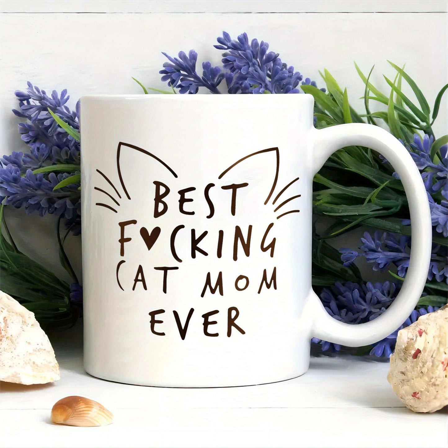 11oz Ceramic Coffee Mug – "Best Focking Cat Mom Ever"