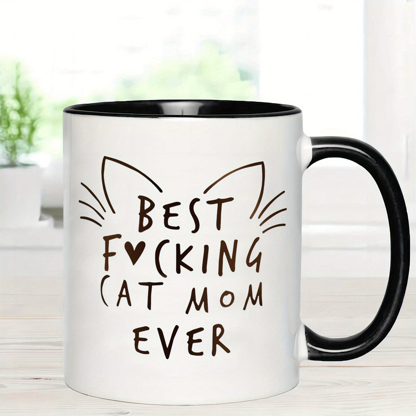 11oz Ceramic Coffee Mug – "Best Focking Cat Mom Ever"