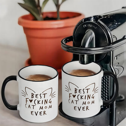 11oz Ceramic Coffee Mug – "Best Focking Cat Mom Ever"