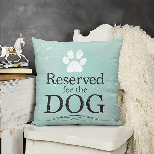 Reserved for The Dog Short Plush Throw Pillow Cover - 18x18 Inch